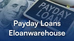 eLoanWarehouse Payday Loans